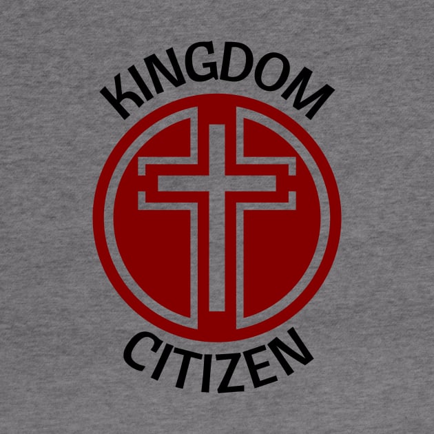 Kingdom Citizen by All Things Gospel